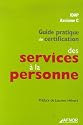 Guide pratique de certification des services à la personne