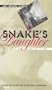 Snake's Daughter: The Roads in and Out of War (Singular Lives)