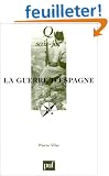 La Guerre d'Espagne, 1936-1939