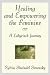 Healing and Empowering the Feminine: A Labyrinth Journey