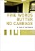 Books : Fine Words Butter No Cabbage: 26 Years of WhiteWalls