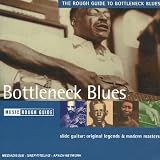 The Rough Guide to Bottleneck Blues