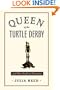 Queen of the Turtle Derby and Other Southern Phenomena