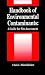 Book Handbook of Environmental Contaminants: A Guide for Site Assessment