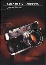 Leica M6 TTL Handbook