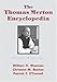 The Thomas Merton Encyclopedia