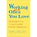 Working With The Ones You Love