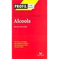 Alcools : 10 po�mes expliqu�s
