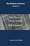 The dew of their youth