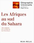 Les Afriques au sud du Sahara