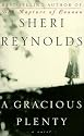 A Gracious Plenty: A Novel