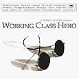 Working Class Hero: A Tribute to John Lennon