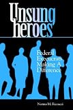 Unsung Heroes: Federal Execucrats Making a Difference