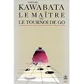 Le Ma�tre ou le tournoi de go