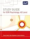Study Guide for OCR Psychology: A2 Level