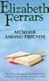 Murder Among Friends (Coronet Books)