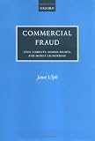 Commercial Fraud: Civil Liability for Fraud, Human Rights, and Money Laundering