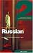 Colloquial Russian 2: The Next Step in Language Learning (Colloquial Series)