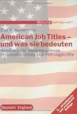 American Job Titles und was sie bedeuten