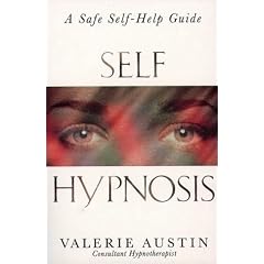 Self-hypnosis: A Step-by-step Guide to Improving Your Life