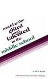 Teaching the Gifted and Talented in the Middle School (NEA's teaching the gifted and talented in the content areas series)
