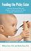 Feeding the Picky Eater : America's Foremost Baby and Childcare Experts Answer the Most Frequently Asked Questions