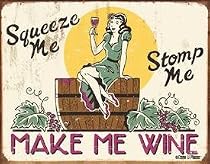 Make Me Wine Tin Sign
