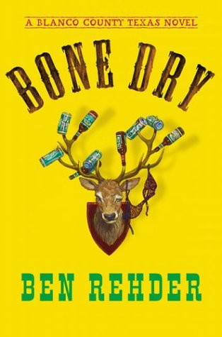 bone dry a blanco county texas novel game warden john marlin 2