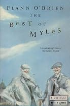The Best of Myles: A Selection from 'Cruiskeen Lawn'