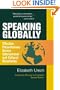 Speaking Globally, Second Edition: Effective Presentations Across International and Cultural Boundaries