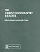 Book The Urban Geography Reader (Routledge Urban Readers)