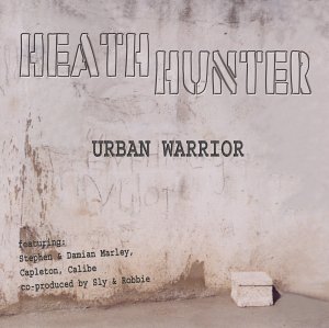 Heath Hunter - Urban Warrior - Zortam Music
