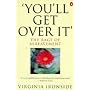 You'll Get Over it: The Rage of Bereavement