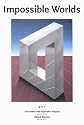 Impossible Worlds: 2 in 1 Adventures with Impossible Objects (Evergreen Series)