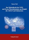 Das Weltzollrecht der WTO und Kyoto-&Uuml;bereinkommen am Beispiel der ASEAN und Indonesiens (Thomas Weiss)