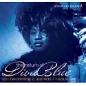 The Return of Diva Blue (On Becoming a Woman Redux)