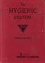 The Hygienic System: Orthotrophy, Vol. II