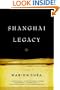 SHANGHAI LEGACY