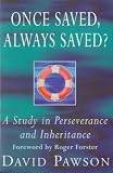 Cover of Once Saved, Always Saved? by David Pawson 0340610662