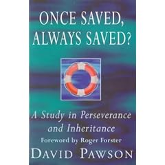 Once Saved, Always Saved?: A Study in Perseverance and Inheritance