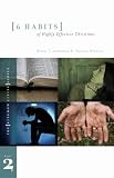 Six Habits of Highly Effective Christians