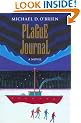 Plague Journal: A Novel (Children of the Last Days)