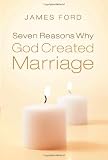 Image of Seven Reasons Why God Created Marriage