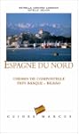 Espagne du Nord : Chemin de Compostel...