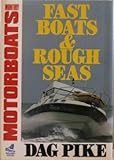 Fast boats and rough seas