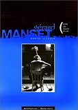 G�rard Manset. Celui qui marche devant