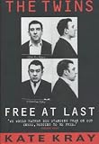 The Twins: Free at Last