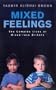 Mixed Feelings: The Complex Lives of Mixed-Race Britons