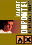 DVD Albert Dupontel au Tristan Bernard, film DVD Albert Dupontel au Tristan Bernard