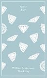 Vanity Fair (A Penguin Classics Hardcover)